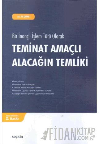 Bir İnançlı İşlem Türü OlarakTeminat Amaçlı Alacağın Temliki Ali Şafak