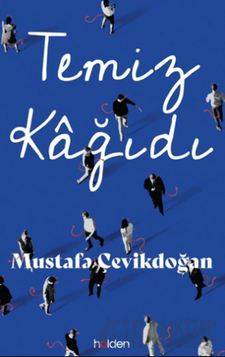 Temiz Kâğıdı Mustafa Çevikdoğan