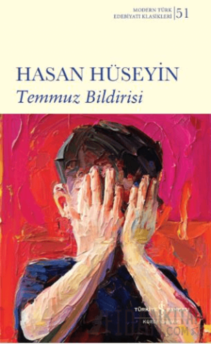 Temmuz Bildirisi (Ciltli) Hasan Hüseyin