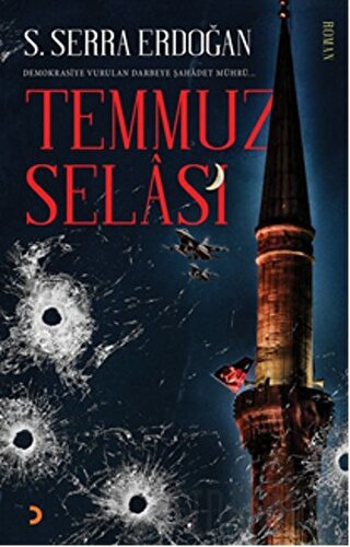 Temmuz Selası S. Serra Erdoğan