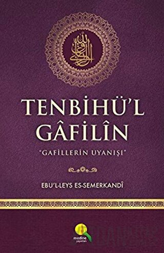 Tenbihü'l Gafilin (Ciltli) Ebü'l Leys Semerkandi