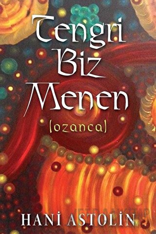 Tengri Biz Menen Hani Astolin