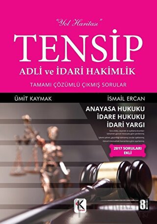 Tensip - Adli ve İdari Hakimlik Tamamı Çözümlü Çıkmış Sorular İsmail E