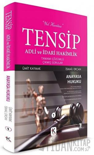 Tensip Anayasa Hukuku - Adli ve İdari Hakimlik Tamamı Çözümlü Çıkmış S