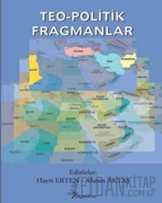 Teo-Politik Fragmanlar Ahmet Aktaş