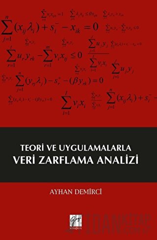 Teori ve Uygulamalarla Veri Zarflama Analizi Ayhan Demirci