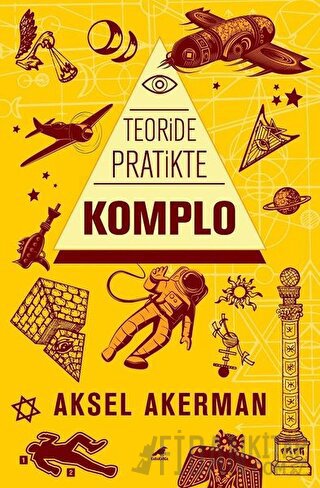 Teoride Pratikte Komplo Aksel Akerman