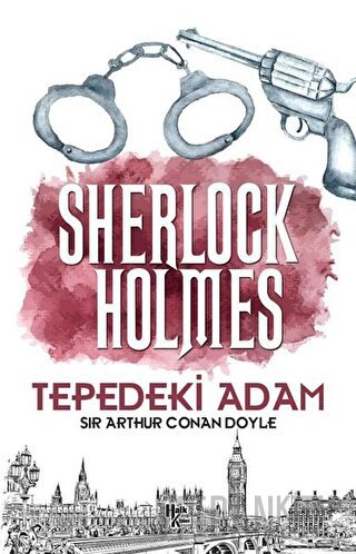 Tepedeki Adam - Sherlock Holmes Sir Arthur Conan Doyle