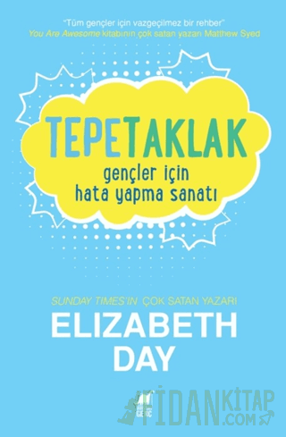 Tepetaklak: Gençler İçin Hata Yapma Sanatı Elizabeth Day