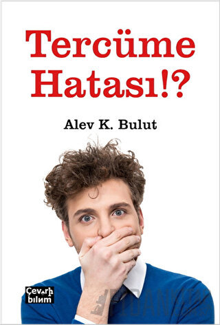 Tercüme Hatası!? Alev K. Bulut