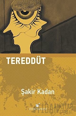 Tereddüt (Ciltli) Şakir Kadan