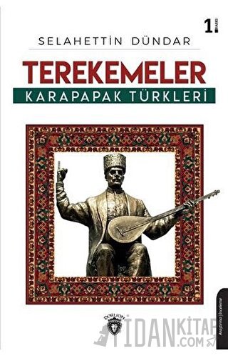 Terekemeler Karapapak Türkleri Selahettin Dündar