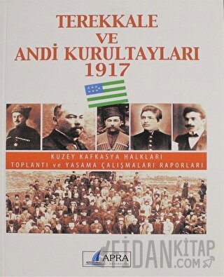 Terekkale ve Andi Kurultayları 1917 Kolektif