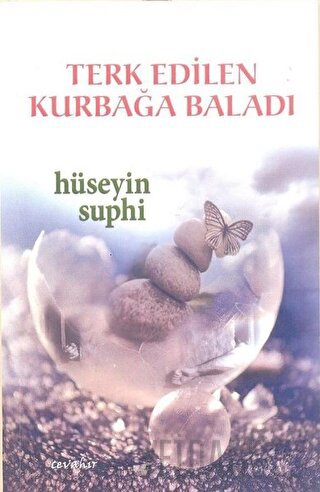 Terk Edilen Kurbağa Baladı Hüseyin Suphi