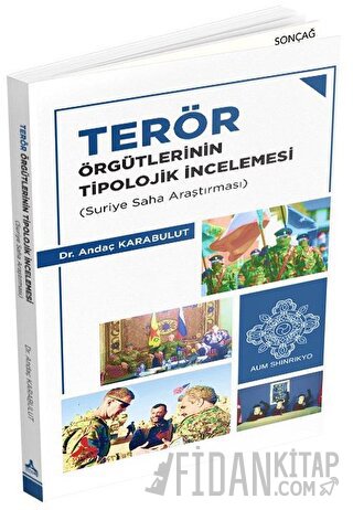 Terör Örgütlerinin Tipolojik İncelemesi Andaç Karabulut