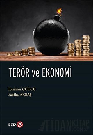 Terör ve Ekonomi İbrahim Çütcü