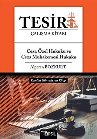 Tesir Çalışma Kitabı - Ceza Özel Hukuku ve Ceza Muhakemesi Hukuku Alpe