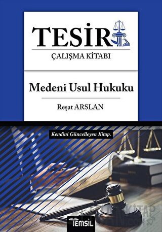 Tesir Çalışma Kitabı - Medeni Usul Hukuku Reşat Arslan