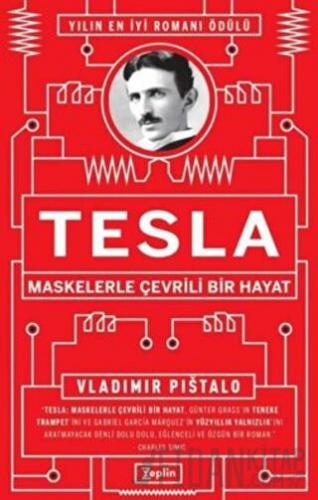 Tesla - Maskelerle Çevrili Bir Hayat Vladimir Pistalo