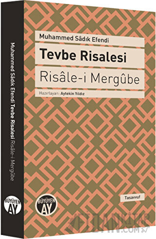 Tevbe Risalesi - Risale-i Mergube Muhammed Sadık Efendi