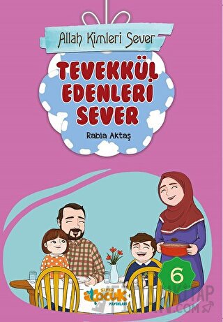 Tevekkül Edenleri Sever - Allah Kimleri Sever 6 Rabia Aktaş Şenkardeşl