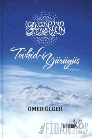 Tevhid-i Yürüyüş Ömer Ülger