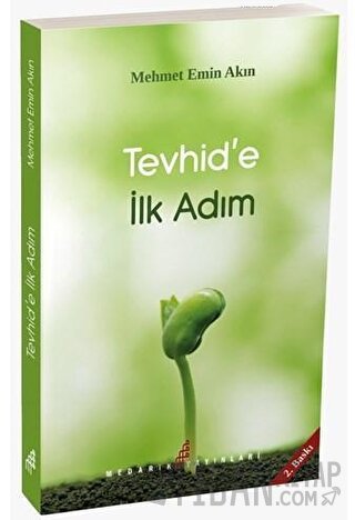 Tevhide İlk Adım Mehmet Emin Akın