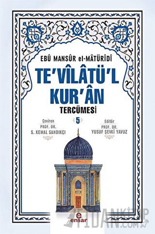 Te'vilatül Kur'an Tercümesi 5. Cilt Ebu Mansur el-Matüridi