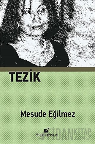 Tezik (Ciltli) Mesude Eğilmez