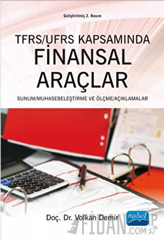 TFRS / UFRS Kapsamında Finansal Araçlar Volkan Demir