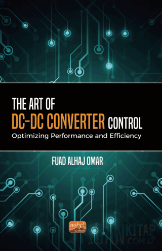 The Art of DC-DC Converter Control: Optimizing Performance and Efficie