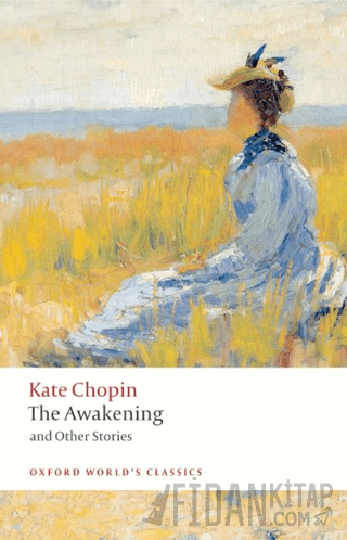 The Awakening: And Other Stories Kate Chopin