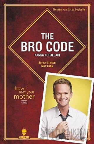 The Bro Code: Kanka Kuralları Barney Stinson