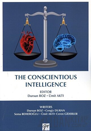 The Conscientious Intelligence Cengiz Duran