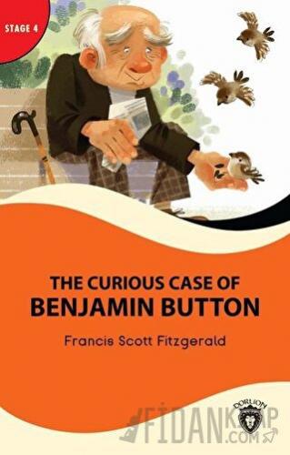 The Curious Case Of Benjamin Button - Stage 4 Francis Scott Key Fitzge