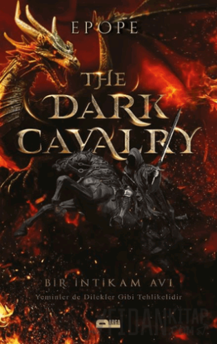 The Dark Cavarlry / Kara Süvari Bir İntikam Avı Epope