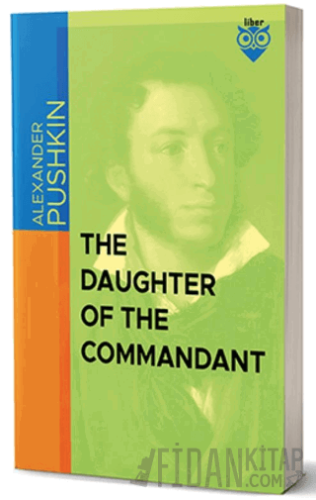 The Daughter Of The Commandant Alexander S. Pushkin