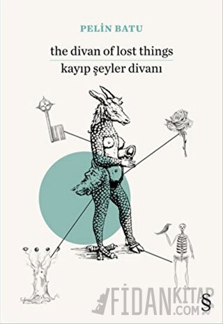 The Divan of Lost Things / Kayıp Şeyler Divanı Pelin Batu