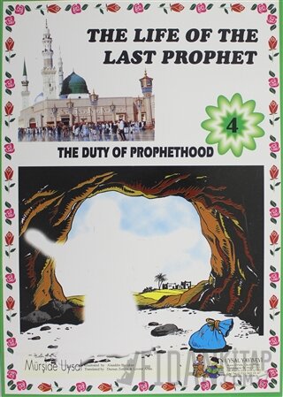 The Duty Of Prophethood - The Life Of The Last Prophet 4 Mürşide Uysal