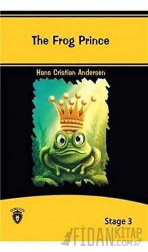 The Frog Prince İngilizce Hikayeler Stage 3 Hans Christian Andersen