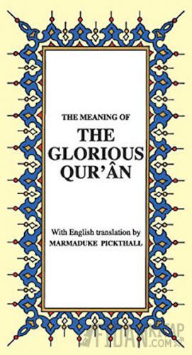 The Glorious Qur’an İngilizce Kuran-ı Kerim Tercümesi (Karton Kapak, İ