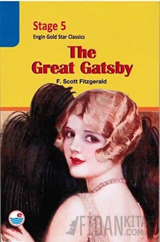 The Great Gatsby - Stage 5 Francis Scott Key Fitzgerald