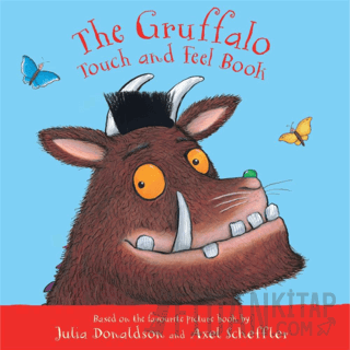 The Gruffalo Touch and Feel Book (Ciltli) Julia Donaldson