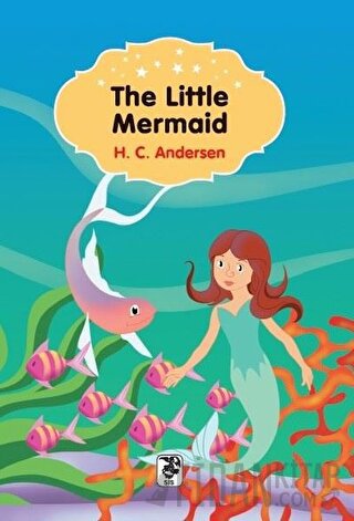 The Little Mermaid Hans Christian Andersen