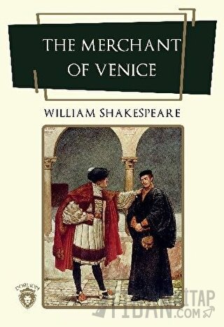 The Merchant of Venice William Shakespeare