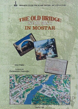 The Old Bridge (Stari Most) in Mostar Amir Pasiç