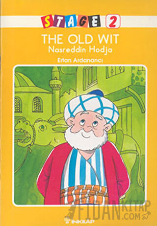 The Old Wit Nasreddin Hodja Ertan Ardanancı