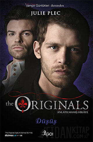 The Originals Anlatılmamış Hikaye - Düşüş Julie Plec