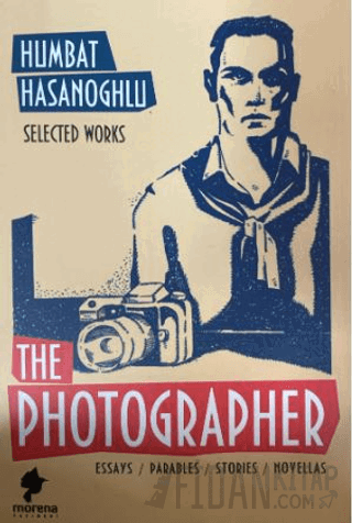 The Photographer Humbat Hasanoghlu