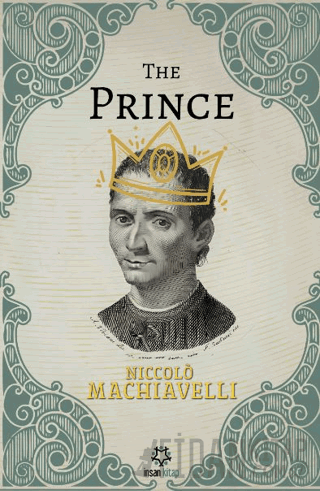 The Prince Nicolo Machiavelli